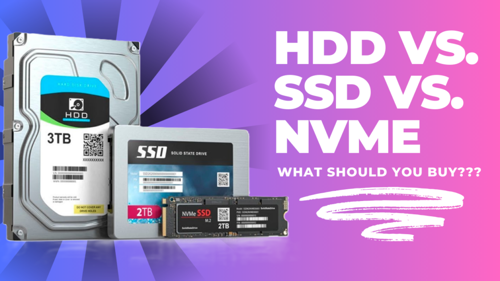 Laptop Storage HDD vs. SSD vs. NVMe